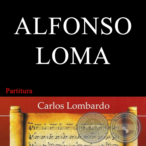 ALFONSO LOMA (Partitura) - PEDRO GODOY ORTELLADO