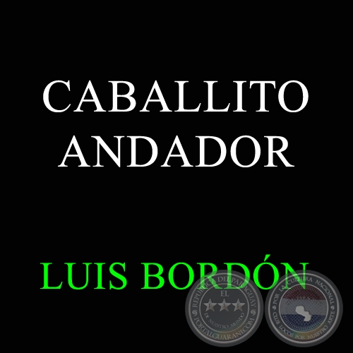 CABALLITO ANDADOR - LUIS BORDÓN