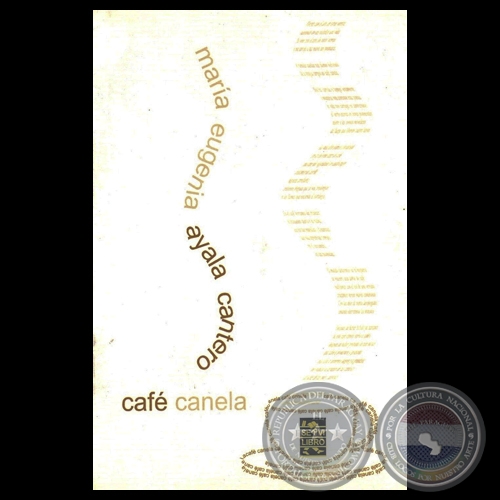 CAFÉ CANELA, 2004 - Poemario de MARÍA EUGENIA AYALA