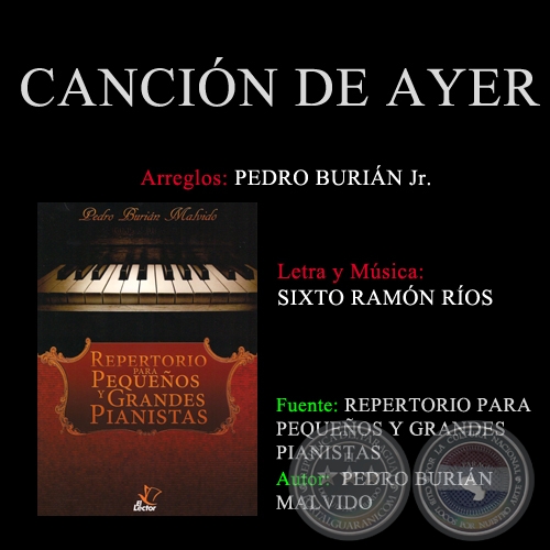 CANCION DE AYER - Arreglos PEDRO BURIÁN MALVIDO