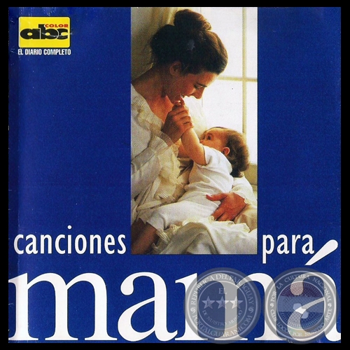 CANCIONES PARA MAMÁ - Producción y Dirección Musical: JORGE 