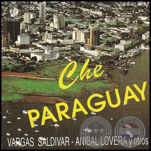 CHE PARAGUAY - ANBAL LOVERA