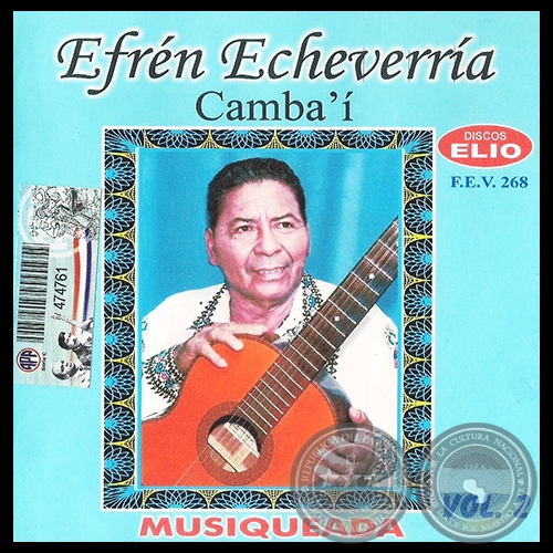 EFRÉN ECHEVERRÍA - CAMBA'Í - MUSIQUEADA VOL. 2 - Año 2004