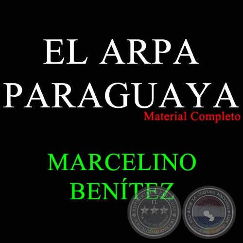 EL ARPA PARAGUAYA - MARCELINO BENÍTEZ