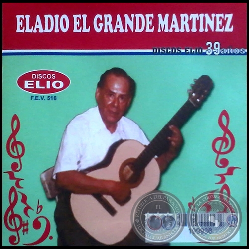 ELADIO EL GRANDE MARTNEZ - Ao 2004