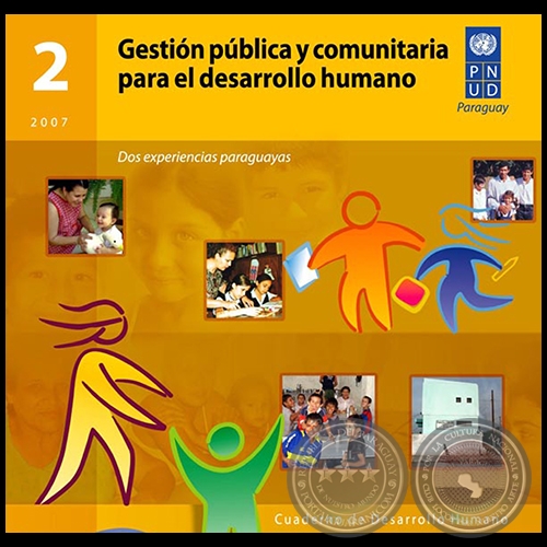 GESTION PÚBLICA Y COMUNITARIA PARA EL DESARROLLO HUMANO - Cuaderno de Desarrollo Humano 2 - Año 2007