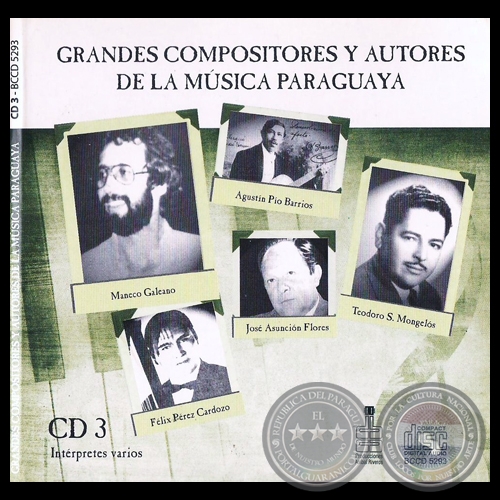 GRANDES COMPOSITORES Y AUTORES DE LA MÚSICA PARAGUAYA 3