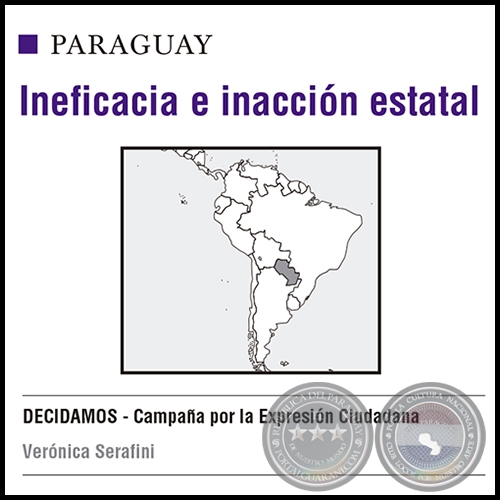 PARAGUAY INEFICANCIA E INACCIN ESTATAL - VERNICA SERAFINI