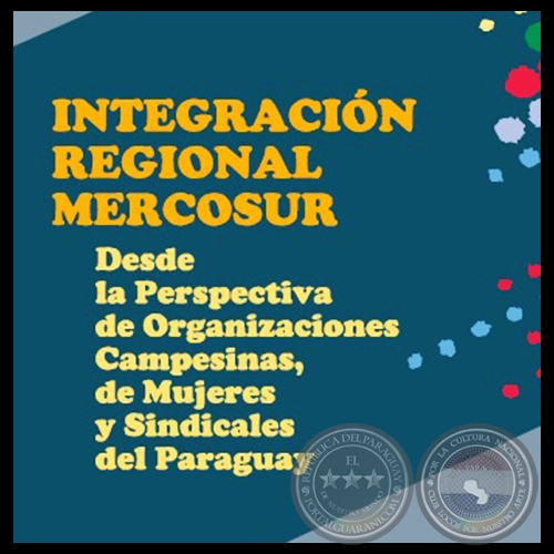 INTEGRACIÓN REGIONAL MERCOSUR - Año 2005 - Autores: DANIA PILTZ, ROBERTO VILLALBA