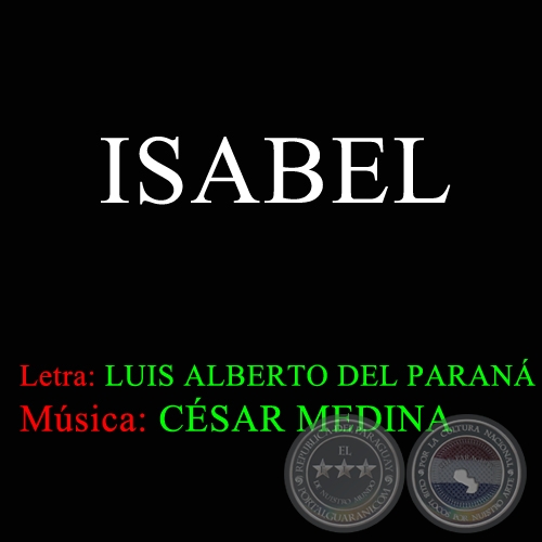 ISABEL - Música CÉSAR MEDINA