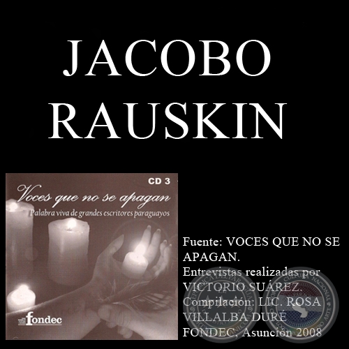 VOCES QUE NO SE APAGAN - JACOBO RAUSKIN