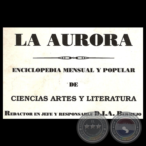 REVISTA LA AURORA - NMERO 1 - Redactor en jefe y responsable: D.I.A.BERMEJO