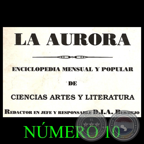 REVISTA LA AURORA - NÚMERO 10 - Redactor en jefe y responsable: D.I.A.BERMEJO