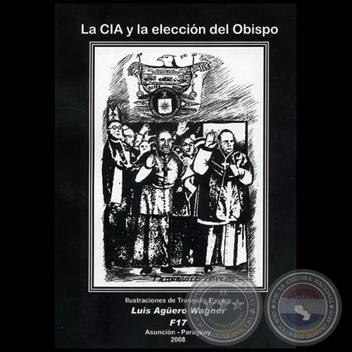 LA CIA Y LA ELECCIN DEL OBISPO - Ao 2008