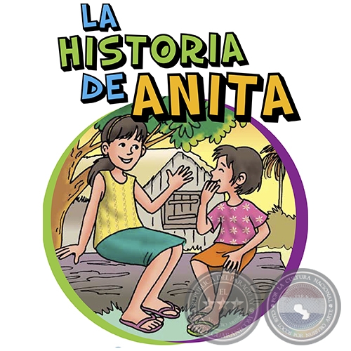 LA HISTORIA DE ANITA - CAMPAÑA TERMINA CON EL CRIADAZGO