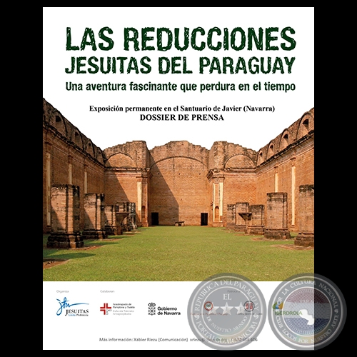 LAS REDUCCIONES JESUITAS DEL PARAGUAY - SANTUARIO DE JAVIER (NAVARRA)