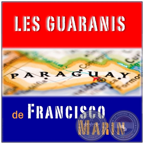 LES GUARANIS DE FRANCISCO MARIN - Ao 1955