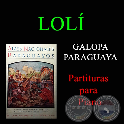 LOLÍ - GALOPA PARAGUAYA - Partitura para Piano