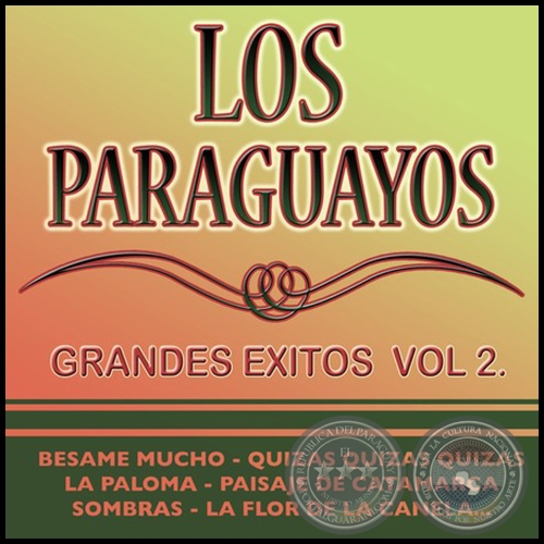 GRANDES ÉXITOS - Volumen 2 - LOS PARAGUAYOS - Año 2009