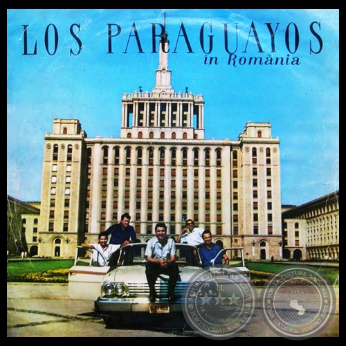 LOS PARAGUAYOS IN ROMANIA I - EDE 095 - Año 1962