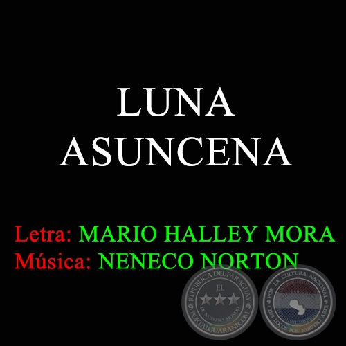 LUNA ASUNCENA - Música de NENECO NORTON