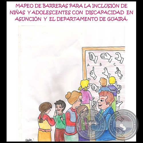 MAPEO DE BARRERAS PARA LA INCLUSIN DE NIAS, NIOS Y ADOLESCENTES CON DISCAPACIDAD EN ASUNCIN Y GUAIR