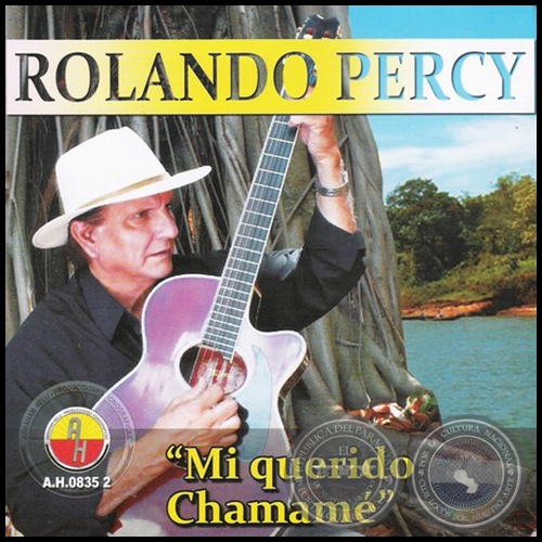 MI QUERIDO CHAMAMÉ - ROLANDO PERCY