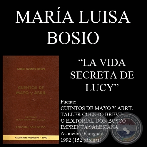 LA VIDA SECRETA DE LUCY (Cuento de MARIA LUISA BOSIO)