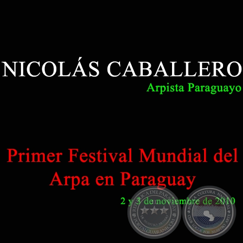 NICOLS CABALLERO en el Primer Festival Mundial del Arpa en Paraguay