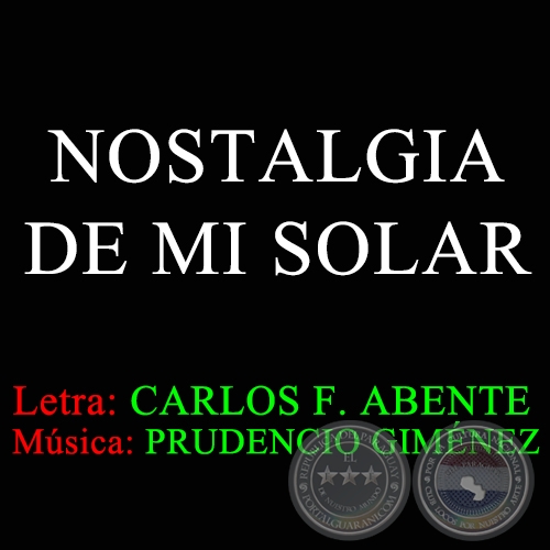 NOSTALGIA DE MI SOLAR - Música de PRUDENCIO GIMÉNEZ