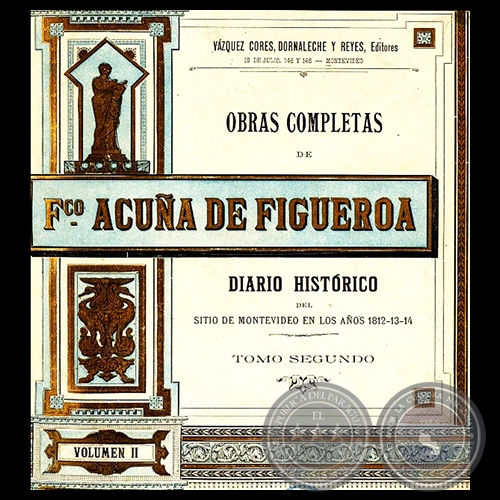 OBRAS COMPLETAS DE FRANCISCO ACUA DE FIGUEROA - VOLUMEN II
