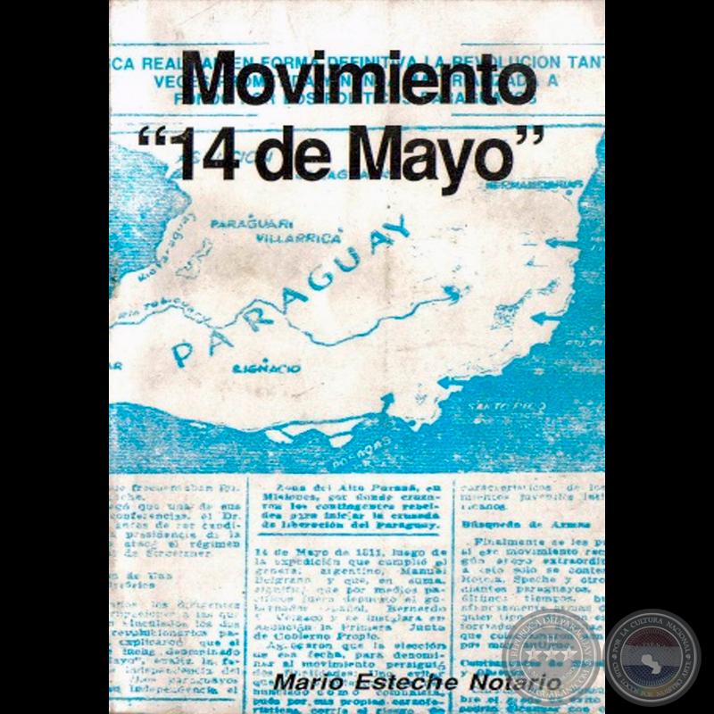 Movimiento 14 de Mayo - Obra: MARIO ESTECHE NOTARIO
