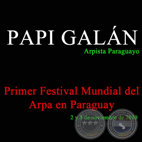 PAPI GALN en el Primer Festival Mundial del Arpa en Paraguay
