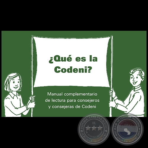 ¿QUÉ ES LA CODENI? - MANUAL COMPLEMENTARIO DE LECTURA