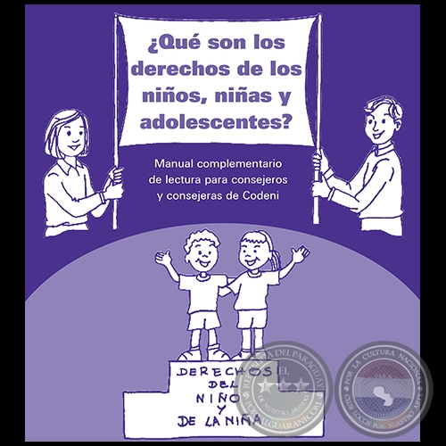 ¿QUÉ SON LOS DERECHOS DE LOS NIÑOS, NIÑAS Y ADOLESCENTES?