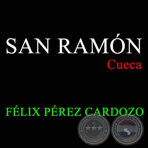 SAN RAMÓN - FÉLIX PÉREZ CARDOZO