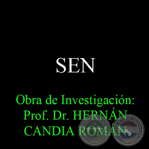 SEN - Obra de Investigación: Prof. Dr. HERNÁN CANDIA ROMÁN