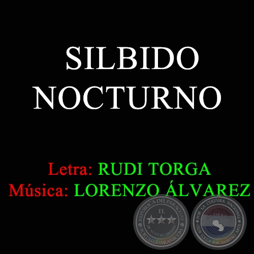 SILVIDO NOCTURNO - Msica de LORENZO LVAREZ