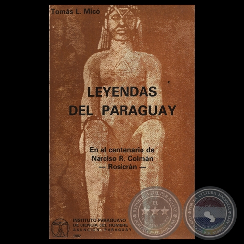 LEYENDAS DEL PARAGUAY - Por TOMS L. MIC