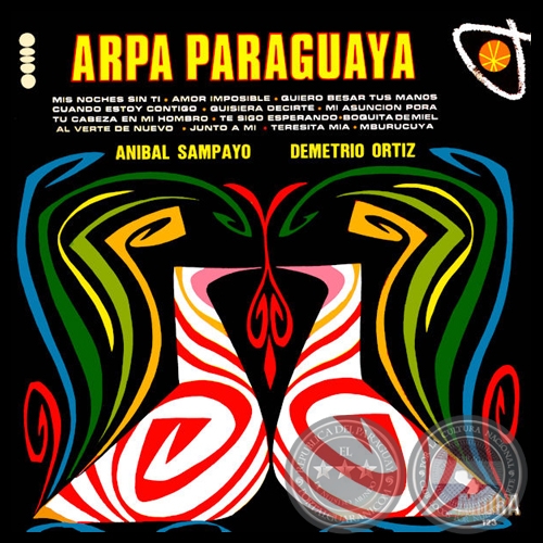 ARPA PARAGUAYA - DEMETRIO ORTÍZ Y ANÍBAL SAMPAYO