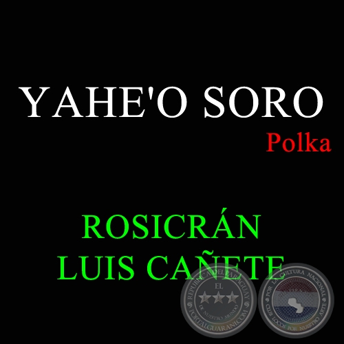 YAHE'O SORO - Polka de LUIS CAÑETE