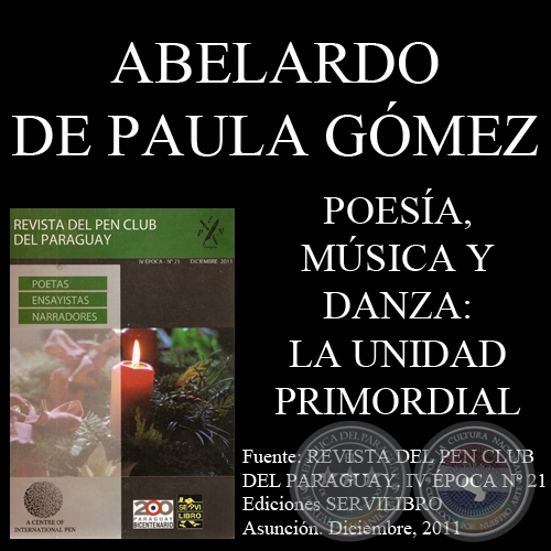 POESÍA, MÚSICA Y DANZA: LA UNIDAD PRIMORDIAL - Ensayo de ABELARDO DE PAULA GÓMEZ