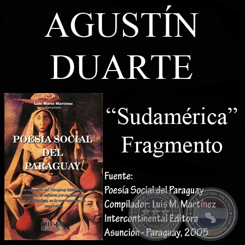 SUDAMÉRICA (Poesía de AGUSTÍN DUARTE)