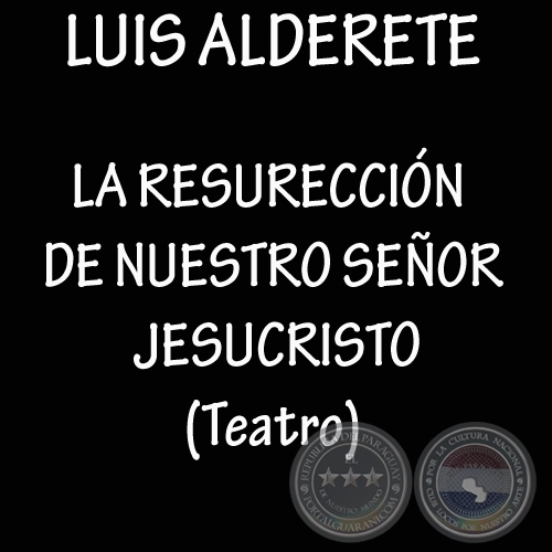LA RESURECCIÓN DE NUESTRO SEÑOR JESUCRISTO