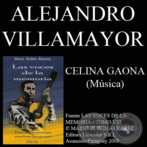 CELINA GAONA - Música: ALEJANDRO VILLAMAYOR