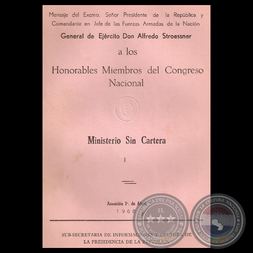 MINISTERIO SIN CARTERA, 1968 - Mensaje Pdte. ALFREDO STROESSNER