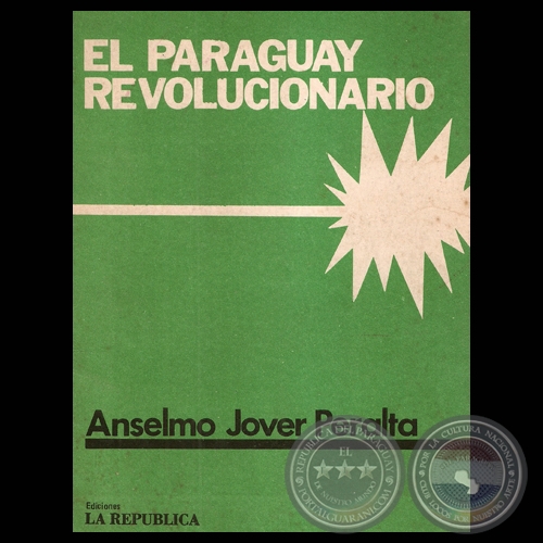 EL PARAGUAY REVOLUCIONARIO, 1982 - Ensayos de ANSELMO JOVER PERALTA