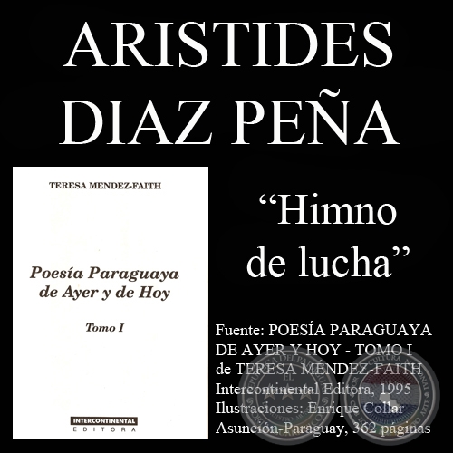 HIMNO DE LUCHA (Poesía de Arístides Diaz Peña)