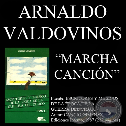 MARCHA CANCIÓN (Poesía de ARNALDO VALDOVINOS)