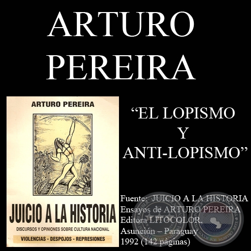 EL LOPISMO Y ANTI-LOPISMO (Ensayo de ARTURO PEREIRA)